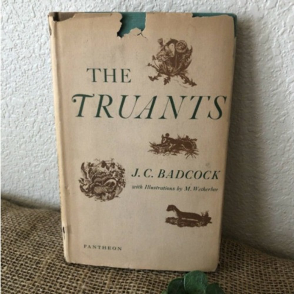 J. C. Badcock / The Truants 1953 Vintage Book‎